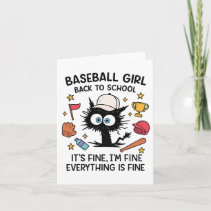 Funny Cat Baseball Girl It's Fine I'm Fine Everyth Card