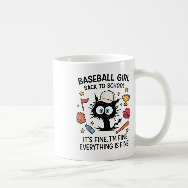 Funny Cat Baseball Girl It's Fine I'm Fine Everyth Coffee Mug (Right)