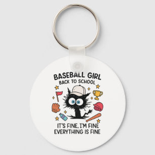 Funny Cat Baseball Girl It's Fine I'm Fine Everyth Key Ring