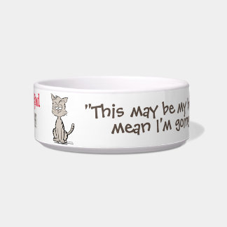 Funny Cat Bowl, Customisable for your Furry Friend Bowl
