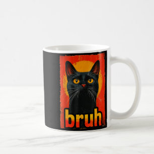 Funny Cat Bruh For Teens Boys Girls Men Women Meme Coffee Mug