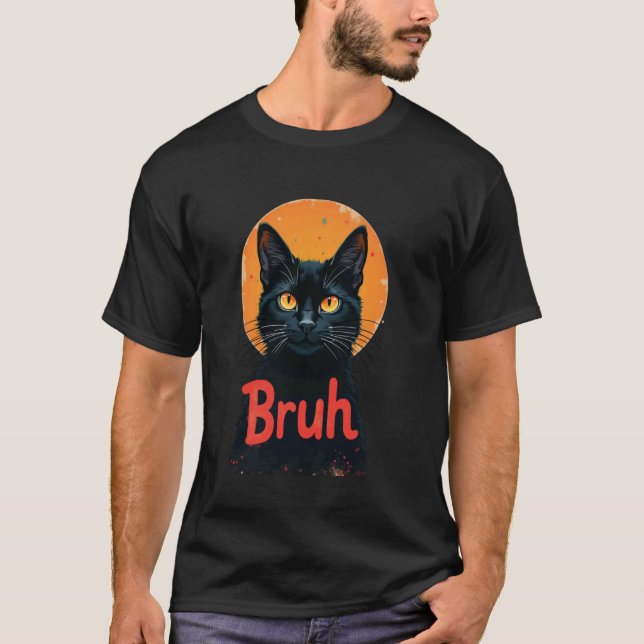 Funny Cat Bruh Laugh T-Shirt (Front)