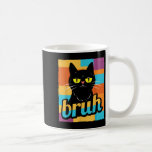 Funny Cat Bruh Meme Cat Owners Cats Lover Gift  Coffee Mug<br><div class="desc">Funny Cat Bruh Meme Cat Owners Cats Lover Gift</div>