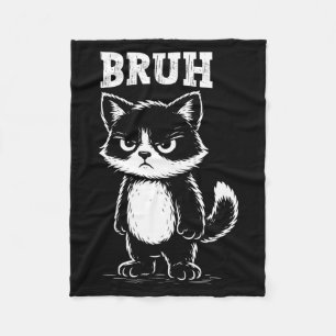 Funny Cat Bruh Meme Sarcastic Animal Cool Feline L Fleece Blanket