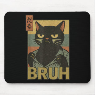 Funny Cat Bruh Teen Boys Girls Men Women Meme Japa Mouse Mat