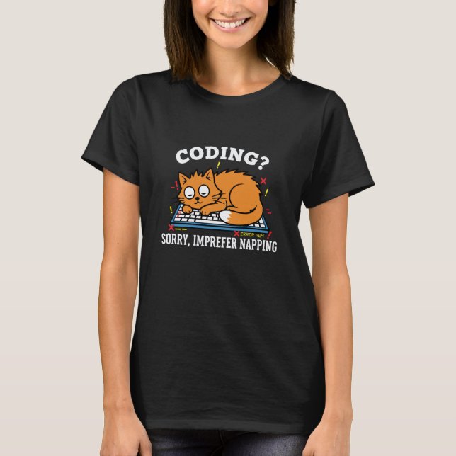 Funny Cat Coding Error 404 Napping Developer Progr T-Shirt (Front)