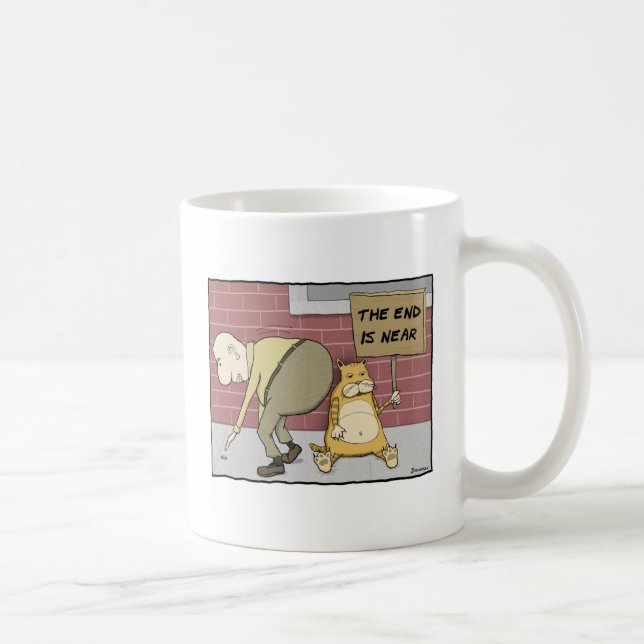 Funny cat coffee mug: End is Near Mug (Right)