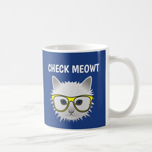 FUNNY CAT COFFEE MUGS CHECK MEOWT (Right)