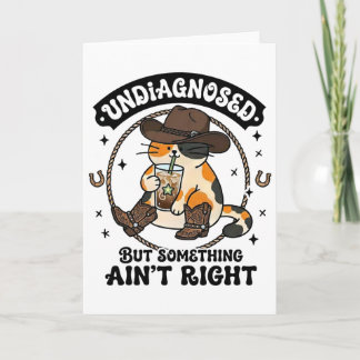 Funny Cat Cowboy Hat Iced Coffee Undiagnosed Menta Card