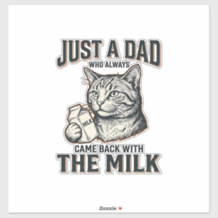 Funny Cat Dad Came Back With The Milk Vintage Shir