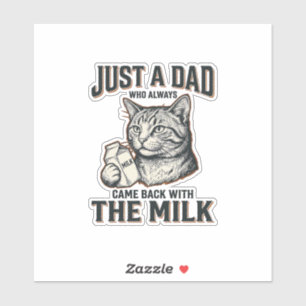 Funny Cat Dad Came Back With The Milk Vintage Shir