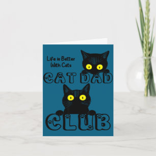 Funny cat dad club husband birthday fathers day card