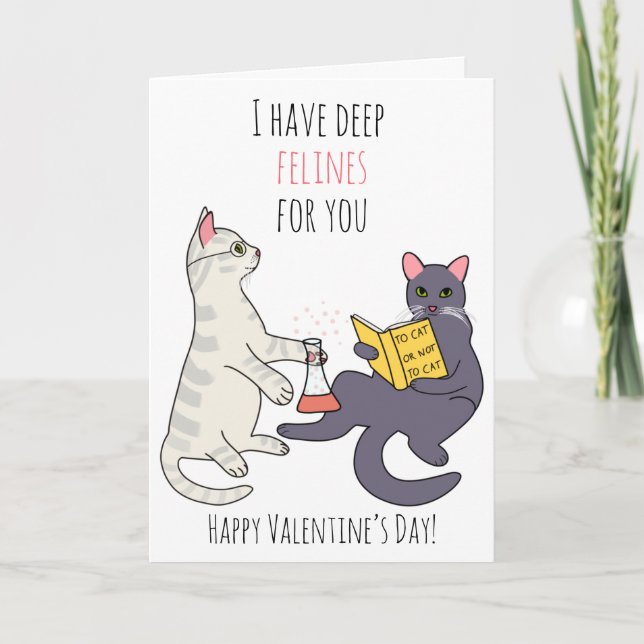 Funny cat deep felines Valentine’s Day Holiday Card (Front)