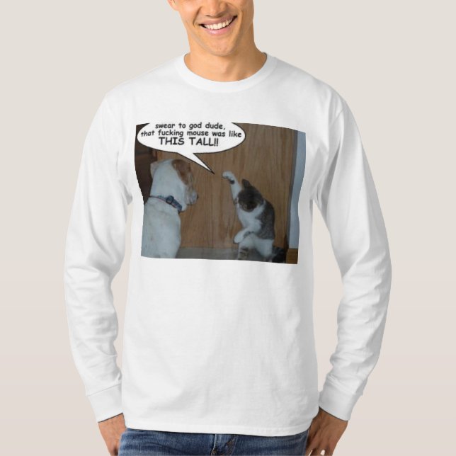 Funny Cat/Dog T-Shirt (Front)