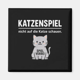Funny Cat Dont Look Game Over Animal Lover Mum Dad Magnet