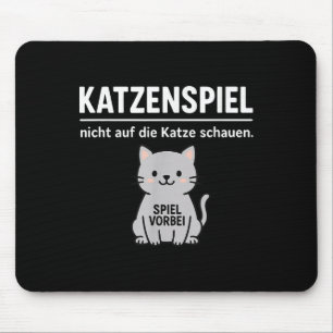 Funny Cat Dont Look Game Over Animal Lover Mum Dad Mouse Mat