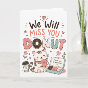 Funny cat Doughnut Farewell Coworker Retirement gi Card