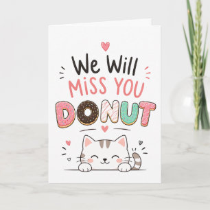 Funny cat Doughnut Farewell Coworker Retirement gi Card