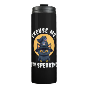 Funny Cat Excuse Me I'm speaking Kamala Harris 47 Thermal Tumbler