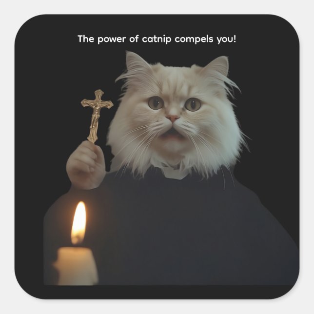 Funny Cat Exorcist Sticker - Catnip Compels You (Front)