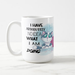 Funny Cat Expressions Hilarious Quote   Coffee Mug
