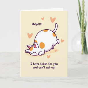 Funny Cat Fallen For You Card