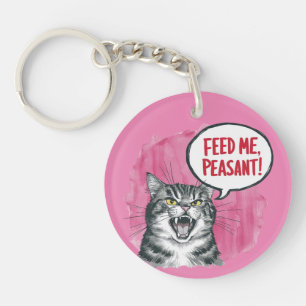 Funny Cat Feed Me Peasant Key Ring