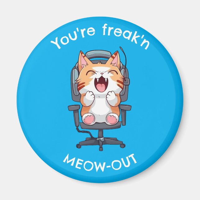 Funny Cat Freak'n Meow Out Magnet (Front)