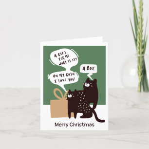 Funny Cat Gift (ideal for many occasions) Humor Holiday Card