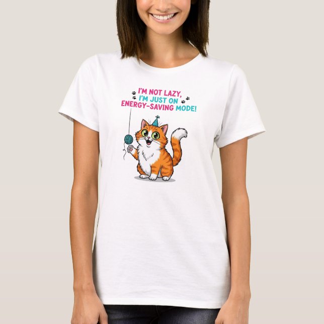  Funny Cat Graphic with Quirky Text T-Shirt (Front)