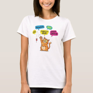 Funny Cat Graphic with Quirky Text T-Shirt