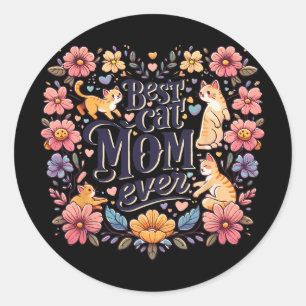 Funny Cat Graphic Women Mother Cat Kitten Best Cat Classic Round Sticker