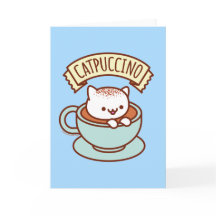 Funny Cat Greeting Card: CATPUCCINO