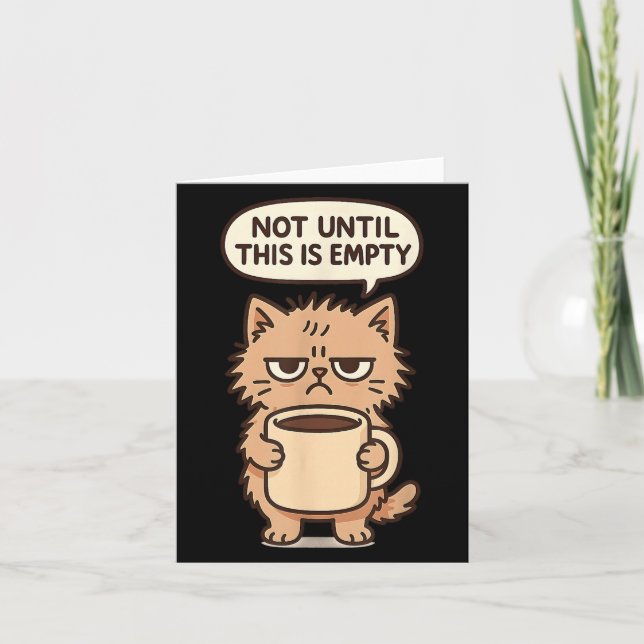 Funny Cat Grumpy Coffee Lover Not Morning Person S Card (Front)