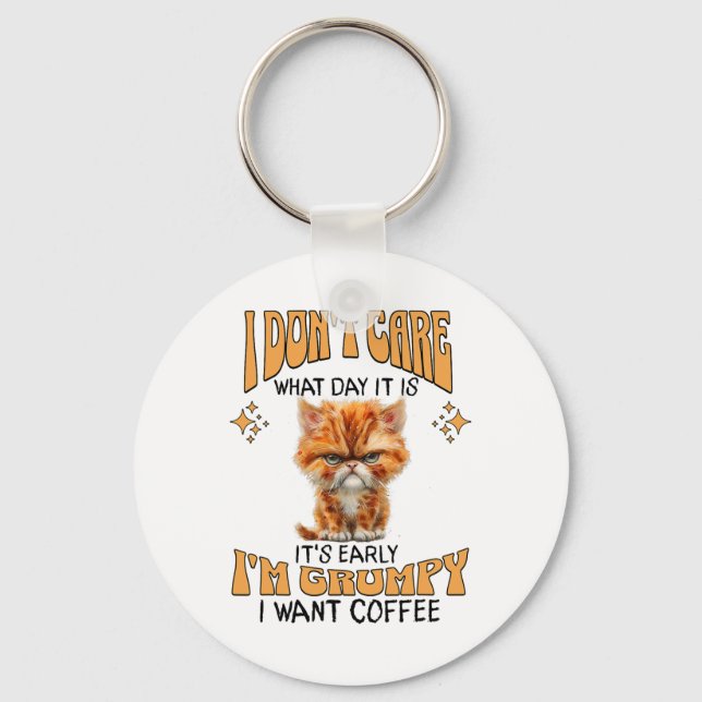 Funny Cat Grumpy Coffee Lover Sarcastic I Want Cof Key Ring (Front)