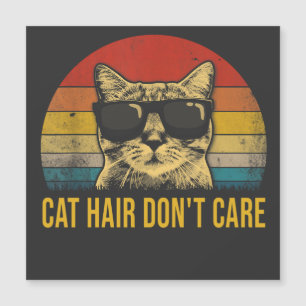 Funny Cat Hair Don't Care for Cat Lovers