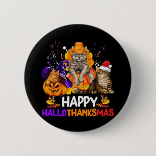Funny Cat Happy Hallothanksmas Halloween Thanksgiv 6 Cm Round Badge