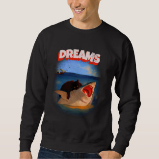 Funny Cat Having Big Dreams To Bites Shark And Eat Sweatshirt