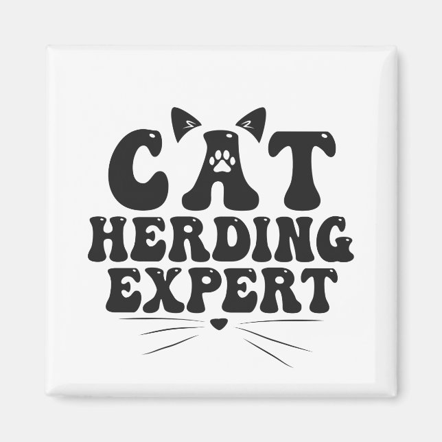 Funny Cat Herding Expert humourous Animal Cat love Magnet (Front)