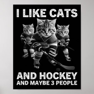 Funny Cat Hockey Gift For Introverts And Pet Lover Poster