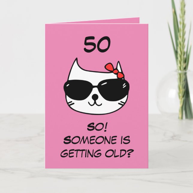 Funny Cat Humour Joke Pink Sister 50th Birthday Card (Front)