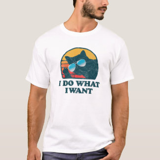Funny Cat I Do What I Want Middle Finger T-Shirt