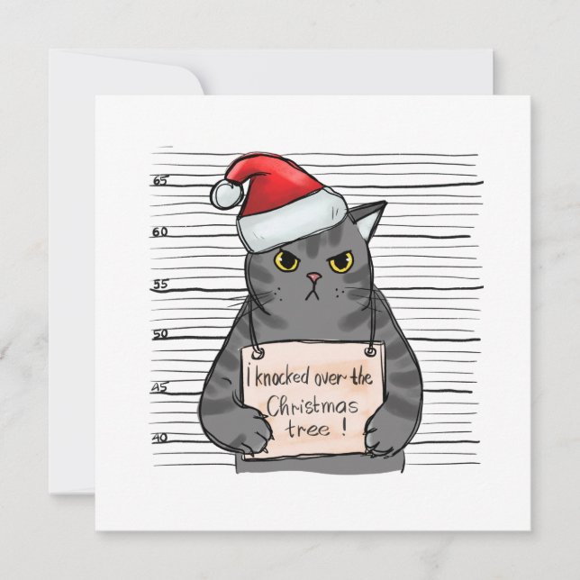 Funny Cat I Knocked Over Christmas Tree  Holiday Card (Front)