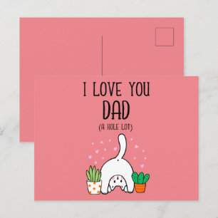 Funny Cat I Love You Dad A Hole Lot Postcard