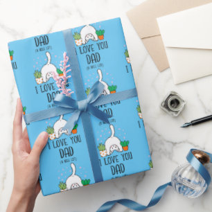 Funny Cat I Love You Dad A Hole Lot Wrapping Paper