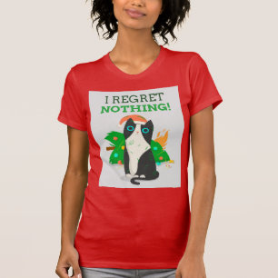 FUNNY CAT I REGRET NOTHING CHRISTMAS TREE DOWN T-S T-Shirt