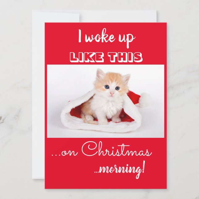 Funny Cat I Woke Up Like This Christmas Holiday Ca (Front)
