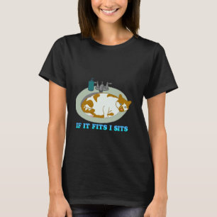 Funny Cat, If It Fits I Sits, Cat Mum, Cat Dad, Ca T-Shirt
