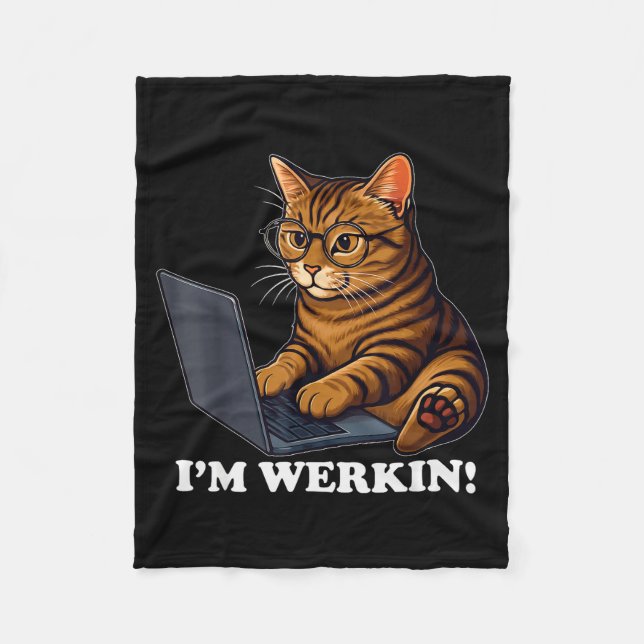 Funny Cat Im Werkin Working From Home Cat On Lapto Fleece Blanket (Front)