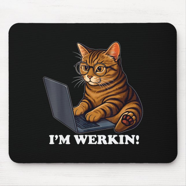 Funny Cat Im Werkin Working From Home Cat On Lapto Mouse Mat (Front)